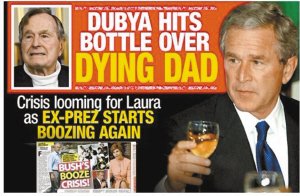 老布什病入膏肓小布什精神崩溃频酗酒